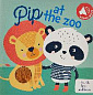 Touch Listen Learn: Pip at the Zoo