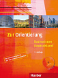 Zur Orientierung: Basiswissen Deutschland Kursbuch mit Audio-CD